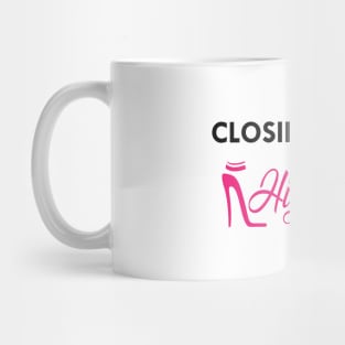 Realtor - Closing deals in high heels Mug